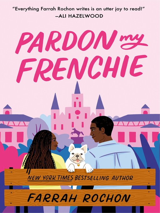 Title details for Pardon My Frenchie by Farrah Rochon - Wait list